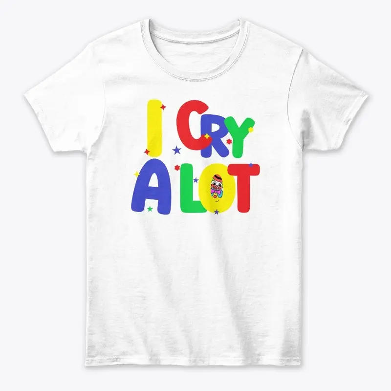 I cry a lot Clowncore T-shirt