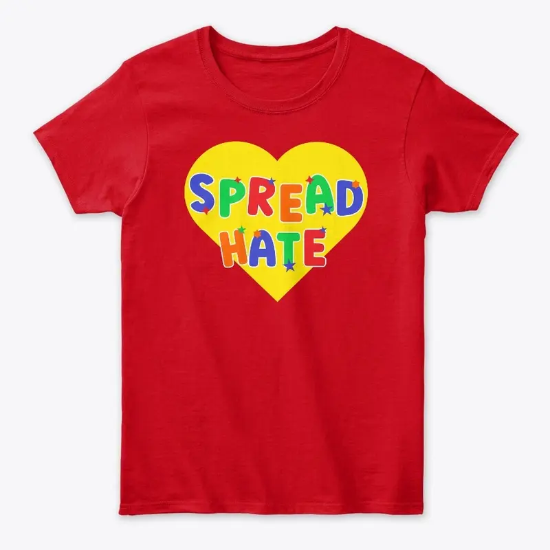 Spread Hate Clowncore Shirts